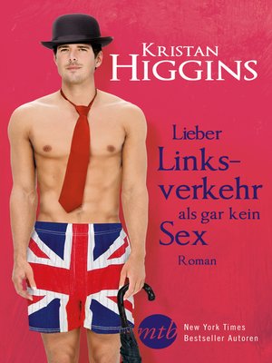 cover image of Lieber Linksverkehr als gar kein Sex